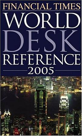 Financial Times World Desk Reference 2005 (Financial Times World Desk Reference) pdf epub mobi 电子书 下载
