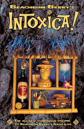 Beachbum Berry's Intoxica pdf epub mobi 下载