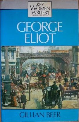 George Eliot (Key Women Writers Series)
