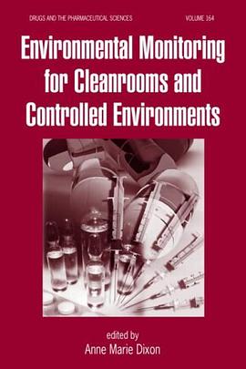 Environmental Monitoring for Cleanrooms and Controlled Environments pdf epub mobi 电子书 下载