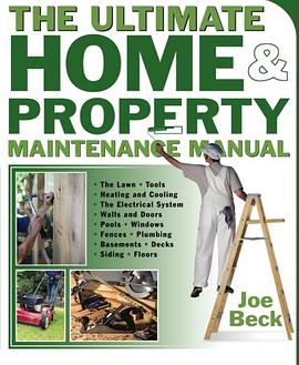 The Ultimate Home and Property Maintenance Manual pdf epub mobi 电子书 下载