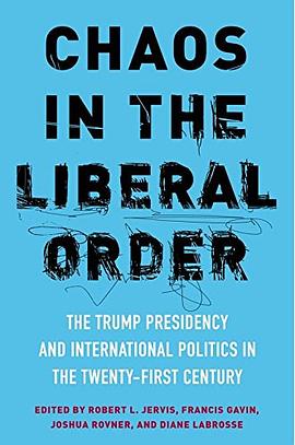 Chaos in the Liberal Order pdf epub mobi 下载