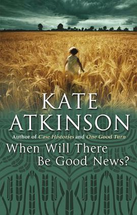 When Will There Be Good News? pdf epub mobi 电子书 下载