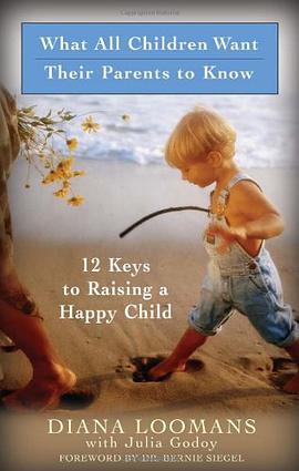 What All Children Want Their Parents to Know pdf epub mobi 电子书 下载