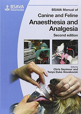 BSAVA Manual of Canine and Feline Anaesthesia and Analgesia pdf epub mobi 电子书 下载