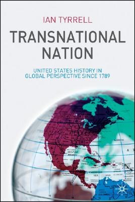 Transnational Nation / United States History in Global Perspective Since 1789 pdf epub mobi 电子书 下载