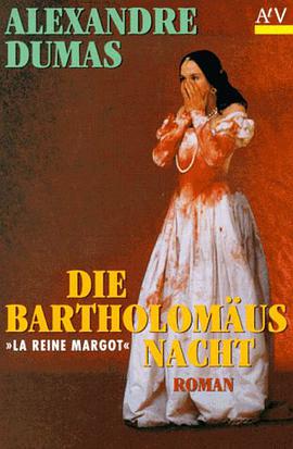 Die Bartholomäusnacht. ( Königin Margot). pdf epub mobi 电子书 下载