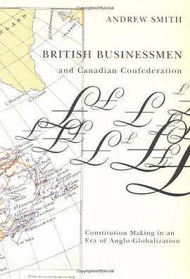 British Businessmen and Canadian Confederation pdf epub mobi 电子书 下载