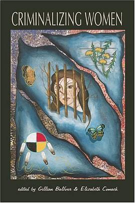 Criminalizing Women pdf epub mobi 下载