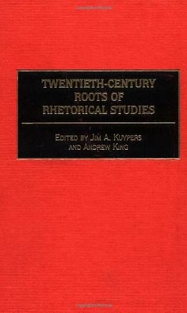 Twentieth-century Roots of Rhetorical Studies pdf epub mobi 电子书 下载