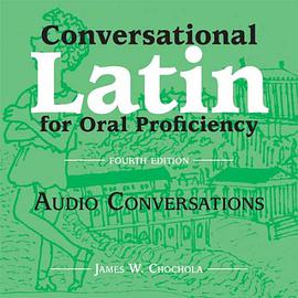 Conversational Latin for Oral Proficiency CD pdf epub mobi 电子书 下载