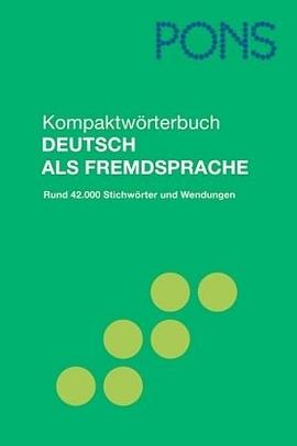 PONS Kompaktwörterbuch Deutsch als Fremdsprache pdf epub mobi 电子书 下载