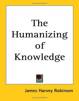The Humanizing of Knowledge pdf epub mobi 电子书 下载