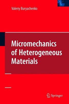 Micromechanics of Heterogeneous Materials pdf epub mobi 電子書 下載