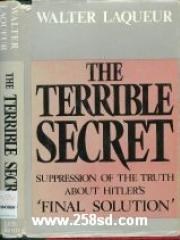 The Terrible Secret: Suppression of the Truth About Hitler's "Final Solution" pdf epub mobi 电子书 下载
