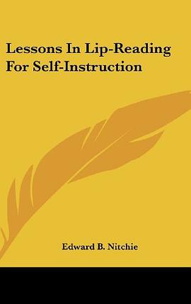 Lessons in Lip-Reading for Self-Instruction pdf epub mobi 电子书 下载