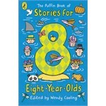 Puffin Bk of Stories for 8 Yr-Old