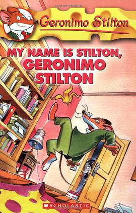 MY NAME IS STILTON.GERONIMO STILTON pdf epub mobi 电子书 下载