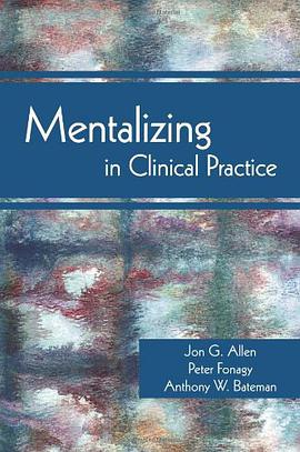 Mentalizing in Clinical Practice pdf epub mobi 电子书 下载