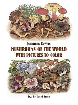 Mushrooms of the World with Pictures to Color pdf epub mobi 电子书 下载