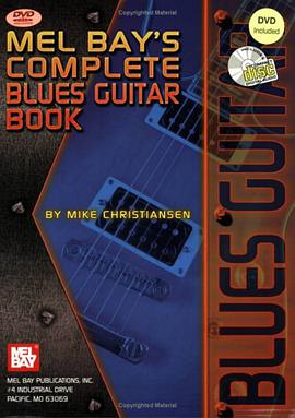 Mel Bay's Complete Blues Guitar Book pdf epub mobi 电子书 下载
