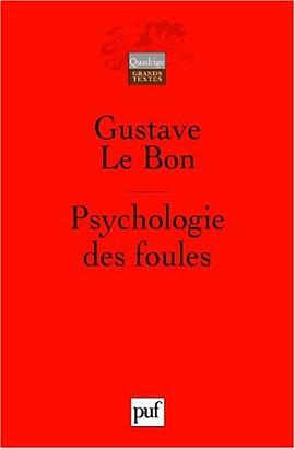 Psychologie des foules pdf epub mobi 电子书 下载