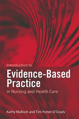 Introduction to Evidence-based Practice in Nursing and Health Care pdf epub mobi 电子书 下载