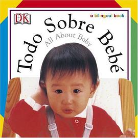 Todo Sobre Bebe / All About Baby pdf epub mobi 电子书 下载