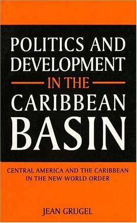 Politics and Development in the Caribbean Basin pdf epub mobi 电子书 下载