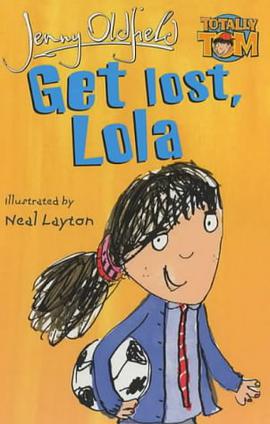 Get Lost, Lola! pdf epub mobi 电子书 下载