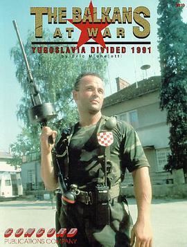 The Balkans at War (Firepower Pictorials Special) pdf epub mobi 电子书 下载