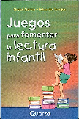 Juegos Para Fomentar La Lectura Infantil/ Games To Encourage Reading In Children pdf epub mobi 电子书 下载