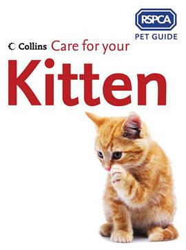 RSPCA Pet Guide – Care for your Kitten pdf epub mobi 電子書 下載
