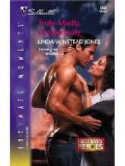 Truly， Madly， Dangerously : Last Chance Heroes Silhouette Intimate Moments No. 1348 Silhouette Intim pdf epub mobi 电子书 下载