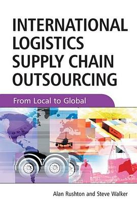 International Logistics and Supply Chain Outsourcing pdf epub mobi 电子书 下载