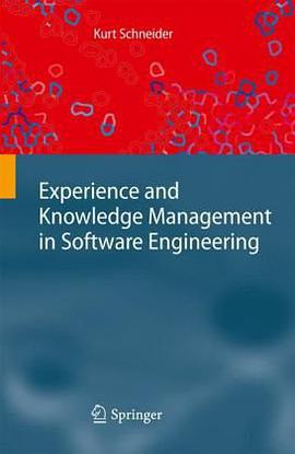 Experience and Knowledge Management in Software Engineering pdf epub mobi 电子书 下载
