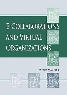 E-Collaborations and Virtual Organizations pdf epub mobi 电子书 下载