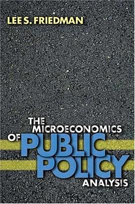 The Microeconomics of Public Policy Analysis pdf epub mobi 电子书 下载
