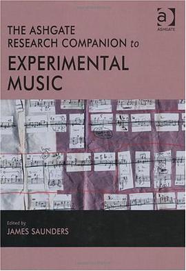 The Ashgate Research Companion to Experimental Music pdf epub mobi 下载
