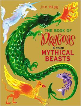 The Book of Dragons & Other Mythical Beasts pdf epub mobi 下载