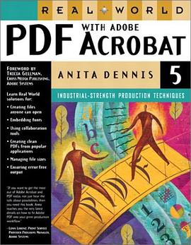 Real World PDF with Adobe Acrobat 5 pdf epub mobi 电子书 下载