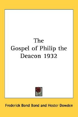The Gospel of Philip the Deacon 1932 pdf epub mobi 电子书 下载