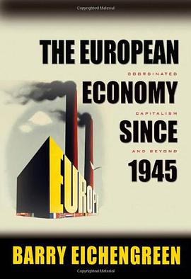 The European Economy since 1945 pdf epub mobi 电子书 下载