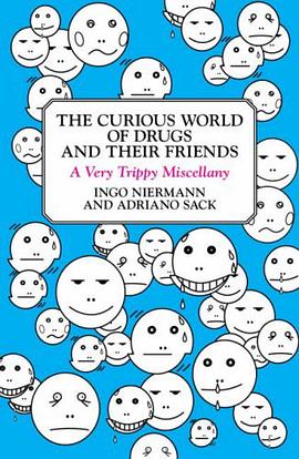The Curious World of Drugs and Their Friends pdf epub mobi 电子书 下载
