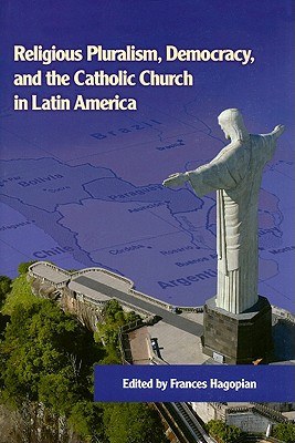 Religious Pluralism, Democracy, and the Catholic Church in Latin America pdf epub mobi 电子书 下载