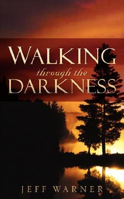 Walking through the Darkness pdf epub mobi 电子书 下载