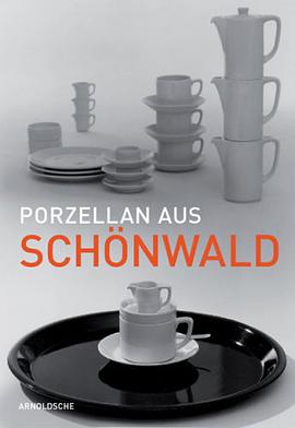 Porzellan Aus Schonwald pdf epub mobi 电子书 下载