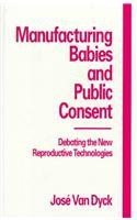 Manufacturing Babies and Public Consent pdf epub mobi 电子书 下载