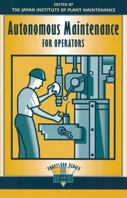 Autonomous Maintenance for Operators pdf epub mobi 电子书 下载