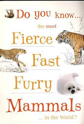 Do You Know the Most Fierce, Fast, Furry Mammals I pdf epub mobi 電子書 下載